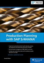 Production Planning with SAP S/4HANA