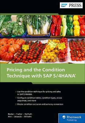 Pricing and the Condition Technique with SAP S/4HANA - Ursula Becker - cover
