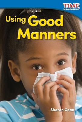 Using Good Manners - Sharon Coan - cover