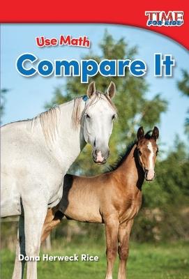 Use Math: Compare It - Dona Herweck Rice - cover