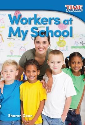 Workers at My School - Sharon Coan - cover