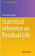 Statistical Inference on Residual Life