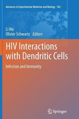 HIV Interactions with Dendritic Cells: Infection and Immunity - cover