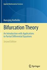 Bifurcation Theory: An Introduction with Applications to Partial Differential Equations