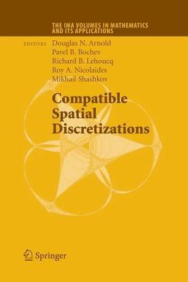 Compatible Spatial Discretizations - cover