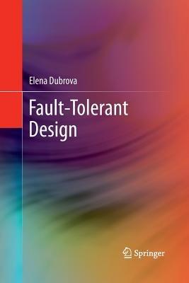 Fault-Tolerant Design - Elena Dubrova - cover