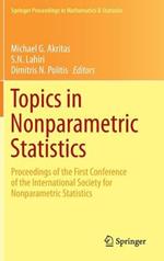 Topics in Nonparametric Statistics: Proceedings of the First Conference of the International Society for Nonparametric Statistics