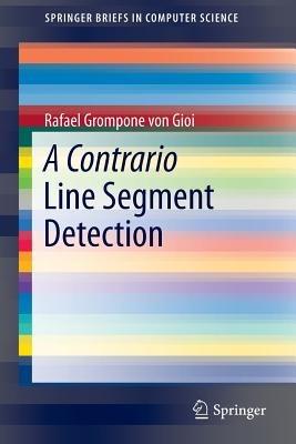 A Contrario Line Segment Detection - Rafael Grompone von Gioi - cover