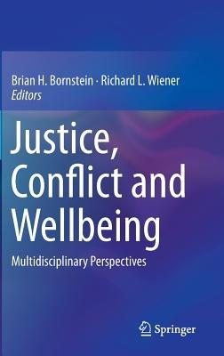 Justice, Conflict and Wellbeing: Multidisciplinary Perspectives - cover