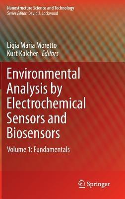 Environmental Analysis by Electrochemical Sensors and Biosensors: Fundamentals - cover