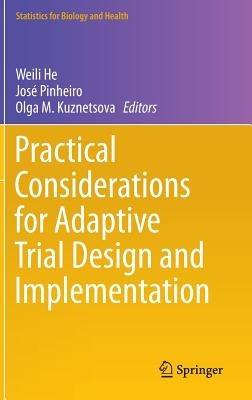 Practical Considerations for Adaptive Trial Design and Implementation - cover