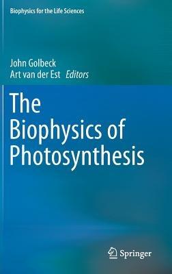 The Biophysics of Photosynthesis - cover