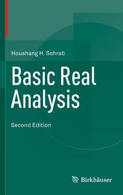 Basic Real Analysis - Houshang H. Sohrab - cover