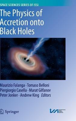 The Physics of Accretion onto Black Holes - cover