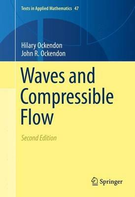 Waves and Compressible Flow - Hilary Ockendon,John R. Ockendon - cover