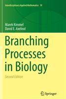 Branching Processes in Biology - Marek Kimmel,David E. Axelrod - cover