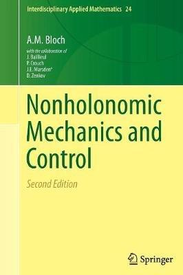 Nonholonomic Mechanics and Control - A.M. Bloch - cover