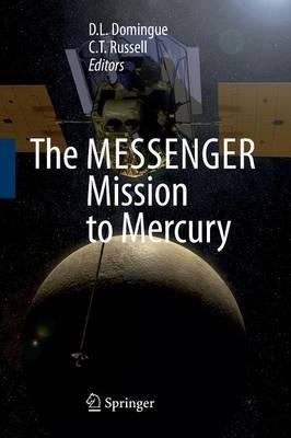 The MESSENGER Mission to Mercury - cover