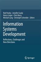 Information Systems Development: Reflections, Challenges and New Directions - cover