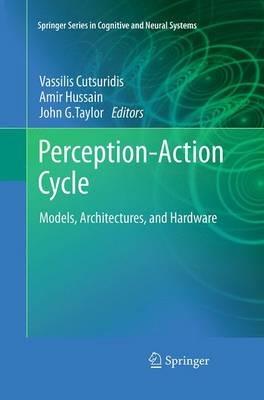 Perception-Action Cycle: Models, Architectures, and Hardware - cover