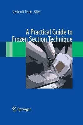A Practical Guide to Frozen Section Technique - cover