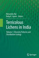 Terricolous Lichens in India: Volume 1: Diversity Patterns and Distribution Ecology - cover