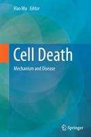 Cell Death: Mechanism and Disease