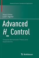 Advanced H8 Control: Towards Nonsmooth Theory and Applications