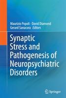 Synaptic Stress and Pathogenesis of Neuropsychiatric Disorders - cover