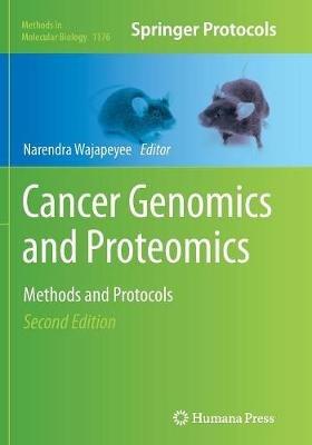 Cancer Genomics and Proteomics: Methods and Protocols - cover