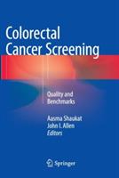 Colorectal Cancer Screening: Quality and Benchmarks - cover