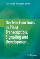 Nuclear Functions in Plant Transcription, Signaling and Development - cover