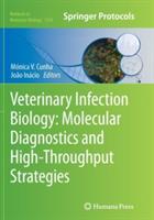 Veterinary Infection Biology: Molecular Diagnostics and High-Throughput Strategies - cover