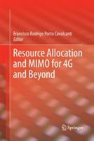 Resource Allocation and MIMO for 4G and Beyond - cover