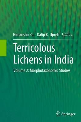 Terricolous Lichens in India: Volume 2: Morphotaxonomic Studies - cover
