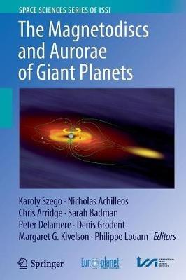 The Magnetodiscs and Aurorae of Giant Planets - cover