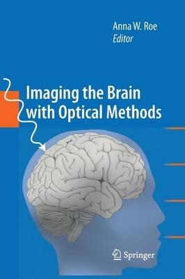 Imaging the Brain with Optical Methods - cover