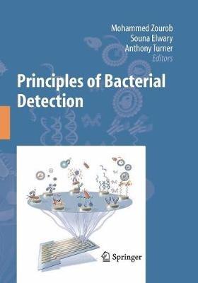 Principles of Bacterial Detection: Biosensors, Recognition Receptors and Microsystems - cover
