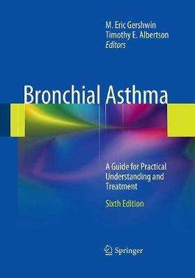 Bronchial Asthma: A Guide for Practical Understanding and Treatment - cover