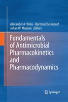 Fundamentals of Antimicrobial Pharmacokinetics and Pharmacodynamics