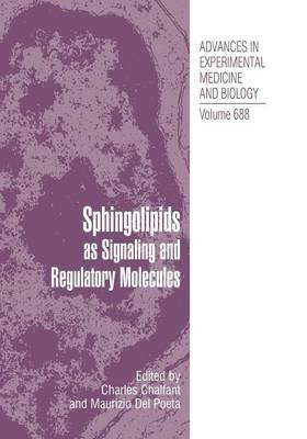 Sphingolipids as Signaling and Regulatory Molecules - cover