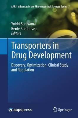 Transporters in Drug Development: Discovery, Optimization, Clinical Study and Regulation - cover