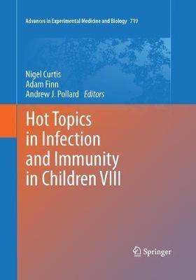 Hot Topics in Infection and Immunity in Children VIII - cover
