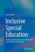 Inclusive Special Education: Evidence-Based Practices for Children with Special Needs and Disabilities - Garry Hornby - cover
