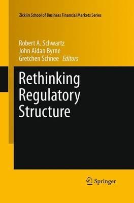 Rethinking Regulatory Structure - cover