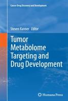 Tumor Metabolome Targeting and Drug Development - cover