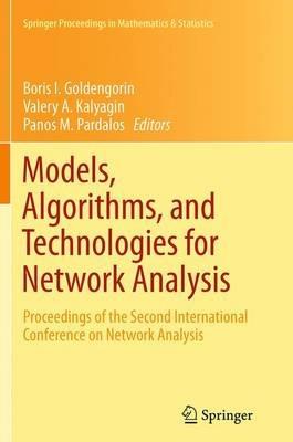 Models, Algorithms, and Technologies for Network Analysis: Proceedings of the Second International Conference on Network Analysis - cover