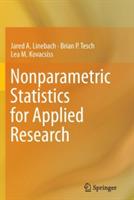 Nonparametric Statistics for Applied Research - Jared A. Linebach,Brian P. Tesch,Lea M. Kovacsiss - cover