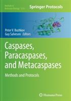 Caspases,Paracaspases, and Metacaspases: Methods and Protocols - cover