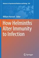 How Helminths Alter Immunity to Infection - cover